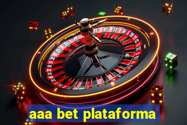 aaa bet plataforma